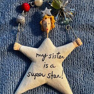 Handmade Star w/sister quote "My sister is a Super Star!”